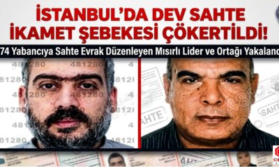 İSTANBUL’DA MİLYON DOLARLIK SAHTE İKAMET ÇETESİ ÇÖKERTİLDİ!